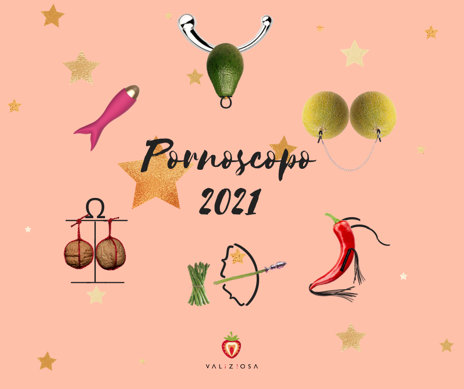 Pornoscopo 2021 Oroscopo porno Valiziosa