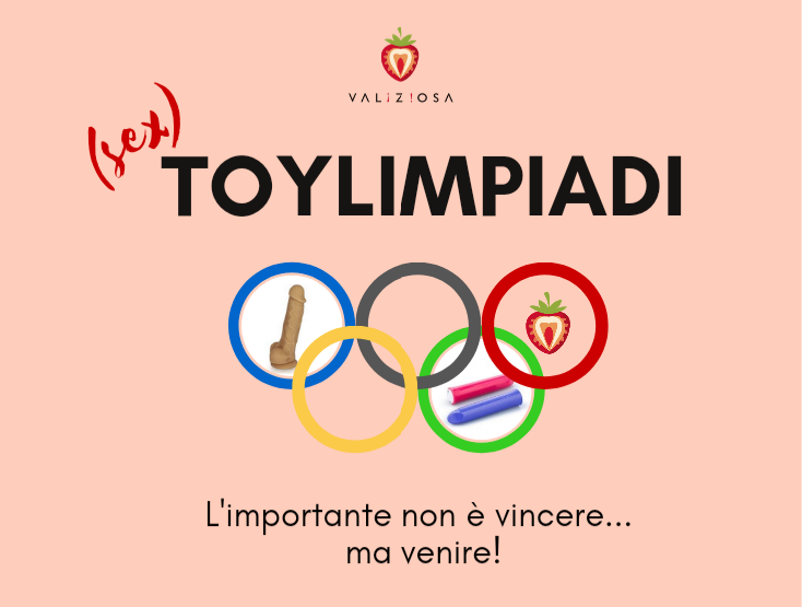 Le prime Toylimpiadi di Valiziosa, dove i sex toy si sfidano per conquistare il podio